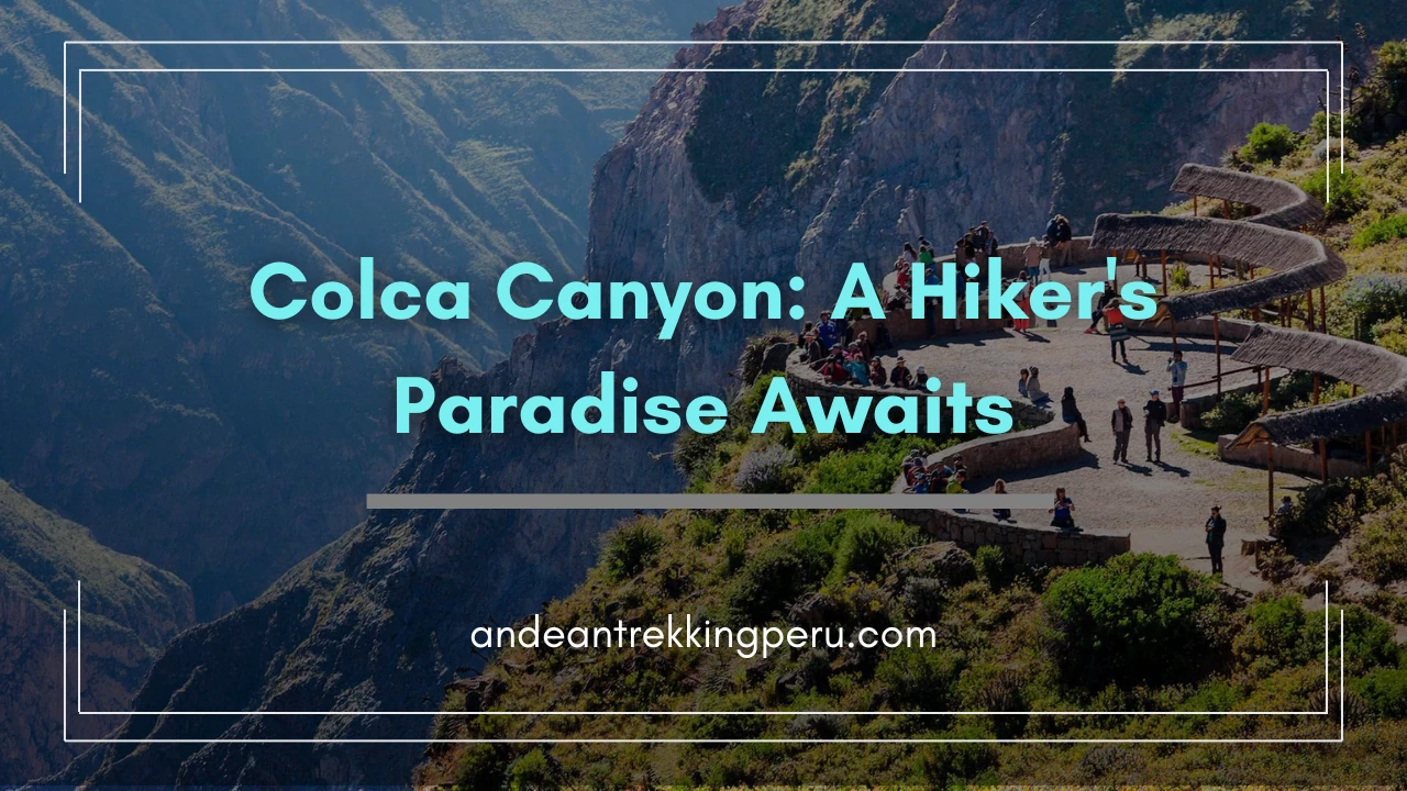 colca canyon